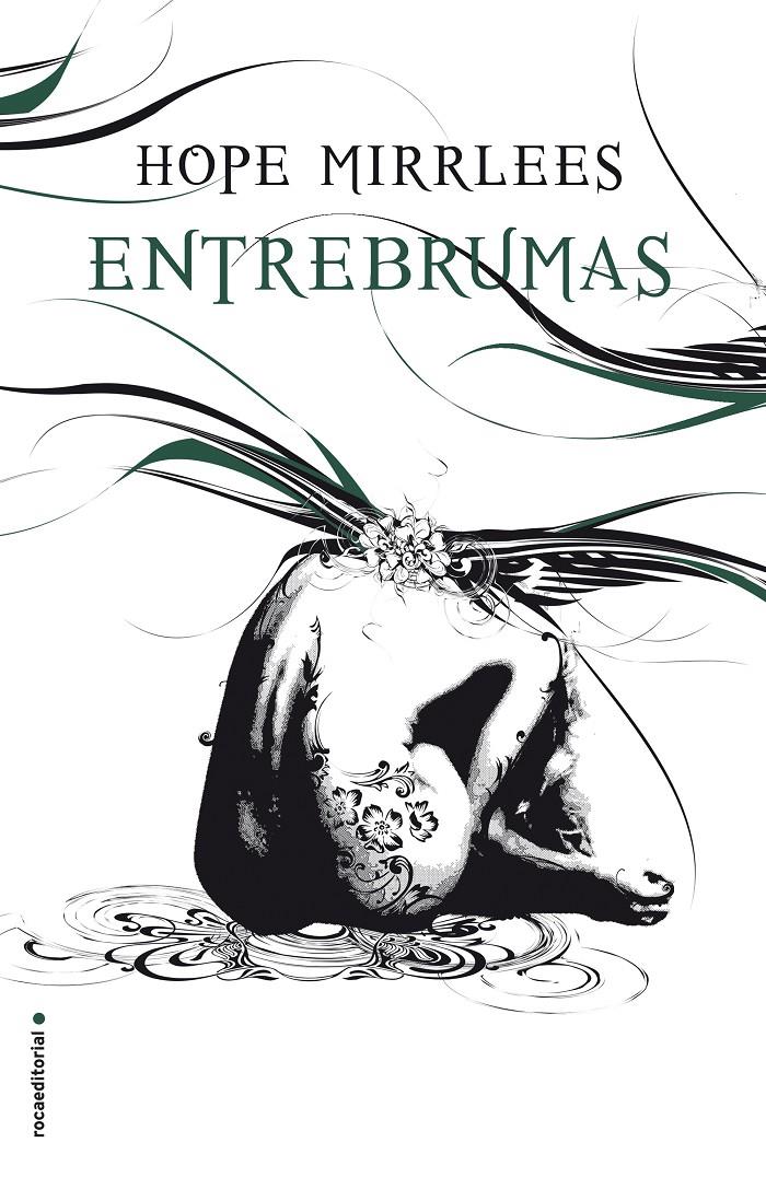 ENTREBRUMAS | 9788416700868 | MIRRLEES, HOPE | Llibreria Ombra | Llibreria online de Rubí, Barcelona | Comprar llibres en català i castellà online