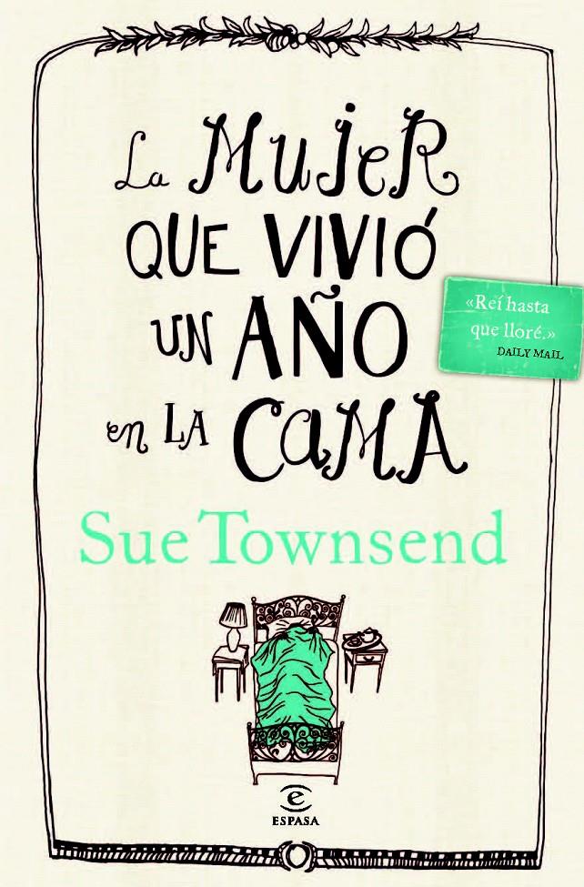 LA MUJER QUE VIVIÓ UN AÑO EN LA CAMA | 9788467025477 | SUE TOWNSEND | Llibreria Ombra | Llibreria online de Rubí, Barcelona | Comprar llibres en català i castellà online