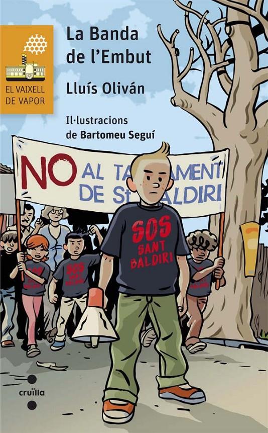 C-VVT.195 LA BANDA DE L'EMBUT | 9788466140034 | OLIVÁN SIBAT, LLUÍS | Llibreria Ombra | Llibreria online de Rubí, Barcelona | Comprar llibres en català i castellà online