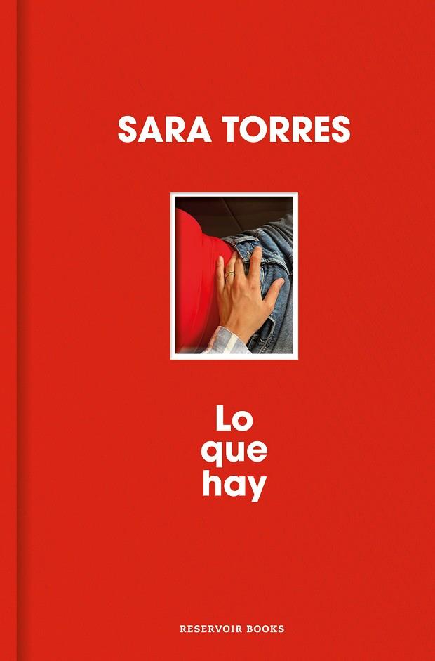 LO QUE HAY | 9788410352452 | TORRES, SARA | Llibreria Ombra | Llibreria online de Rubí, Barcelona | Comprar llibres en català i castellà online