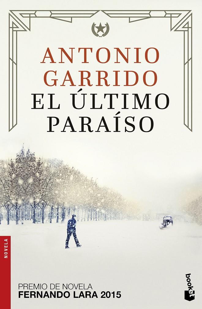 EL ÚLTIMO PARAÍSO | 9788408172567 | ANTONIO GARRIDO | Llibreria Ombra | Llibreria online de Rubí, Barcelona | Comprar llibres en català i castellà online