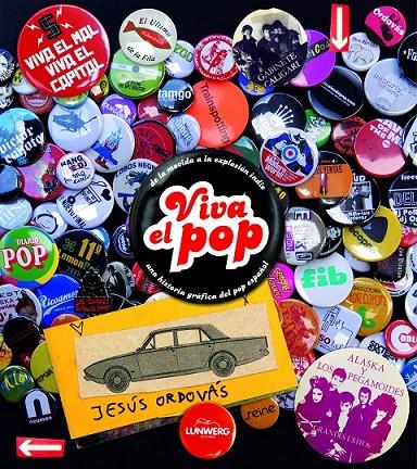 VIVA EL POP HISTORIA GRAFIACA DEL POP ESPAÑOL | 9788497859165 | JESÚS ORDOVÁS | Llibreria Ombra | Llibreria online de Rubí, Barcelona | Comprar llibres en català i castellà online