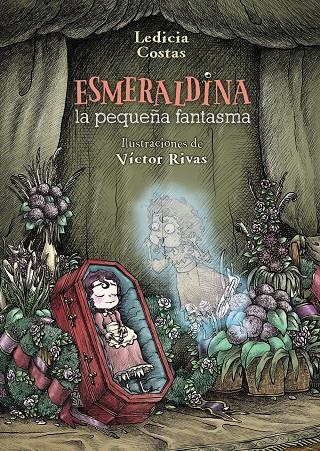 ESMERALDINA, LA PEQUEÑA FANTASMA | 9788469825006 | COSTAS, LEDICIA | Llibreria Ombra | Llibreria online de Rubí, Barcelona | Comprar llibres en català i castellà online