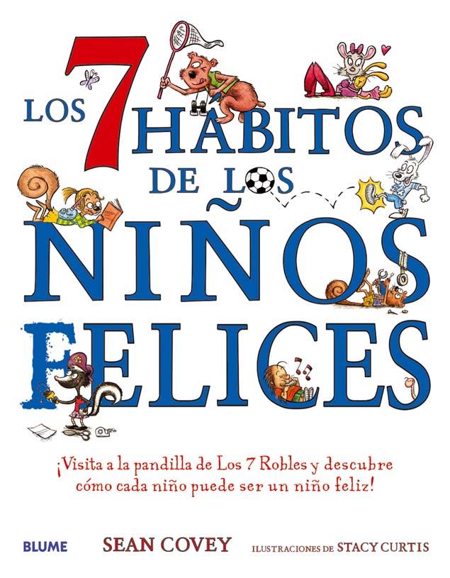 LOS SIETE HÁBITOS DE LOS NIÑOS FELICES | 9788498014006 | COVEY, SEAN/CURTIS, STACY | Llibreria Ombra | Llibreria online de Rubí, Barcelona | Comprar llibres en català i castellà online