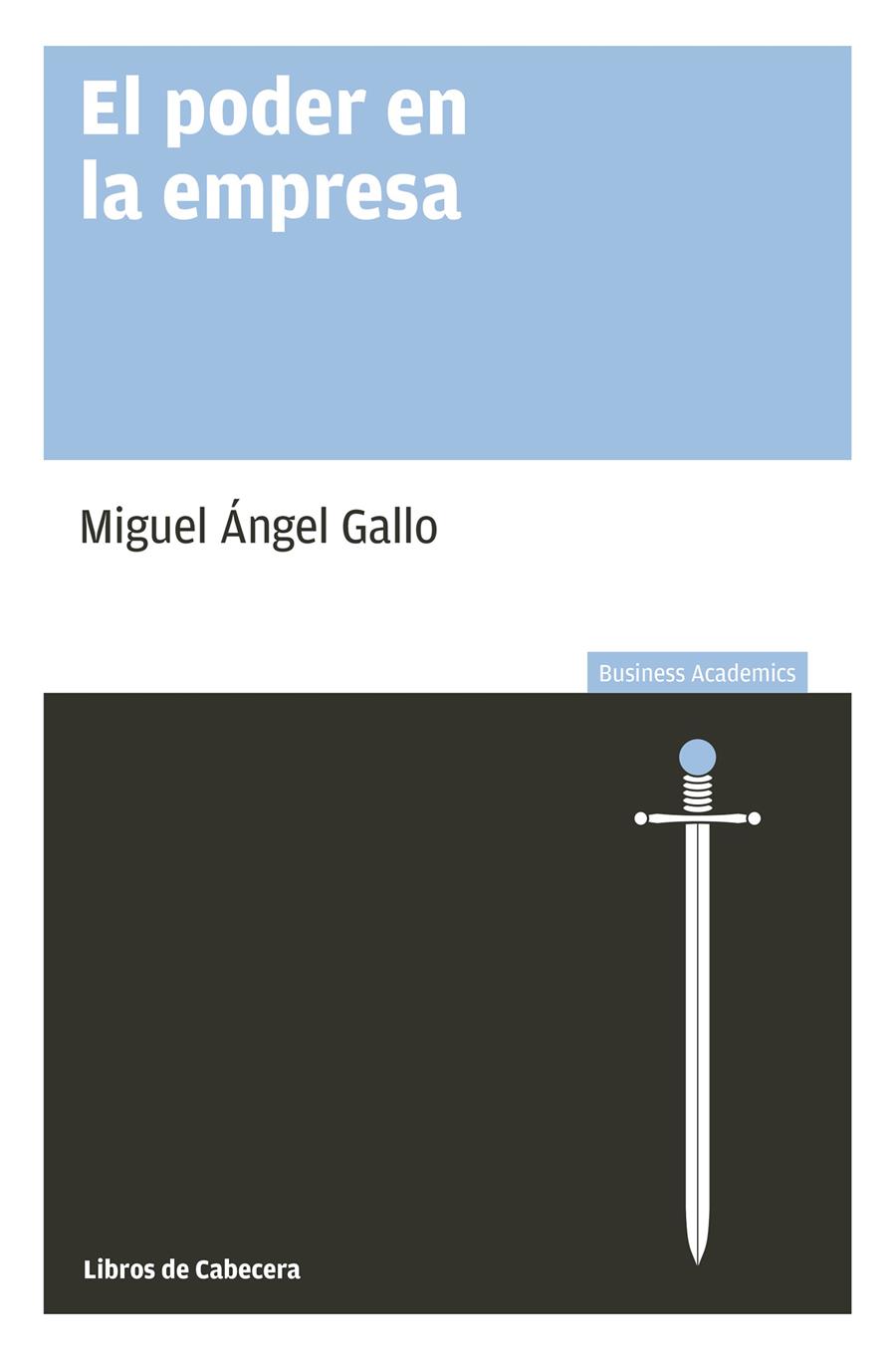 EL PODER EN LA EMPRESA | 9788494433924 | GALLO, MIGUEL ÁNGEL | Llibreria Ombra | Llibreria online de Rubí, Barcelona | Comprar llibres en català i castellà online