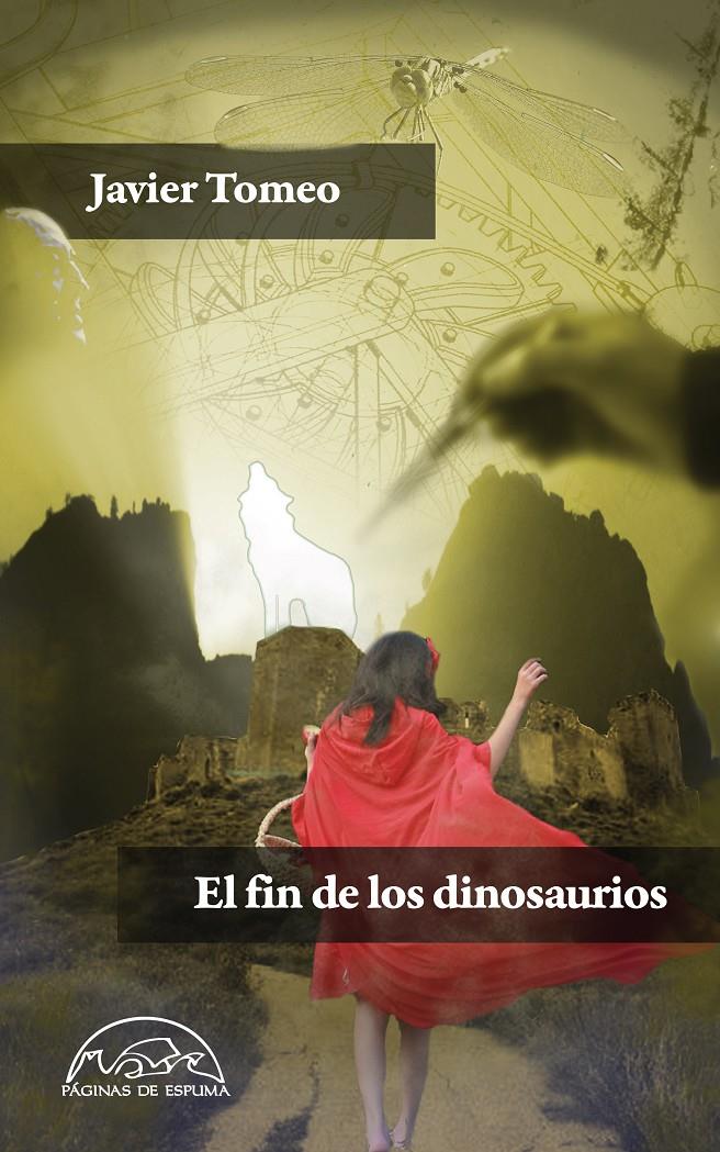 EL FIN DE LOS DINOSAURIOS | 9788483931714 | TOMEO, JAVIER | Llibreria Ombra | Llibreria online de Rubí, Barcelona | Comprar llibres en català i castellà online