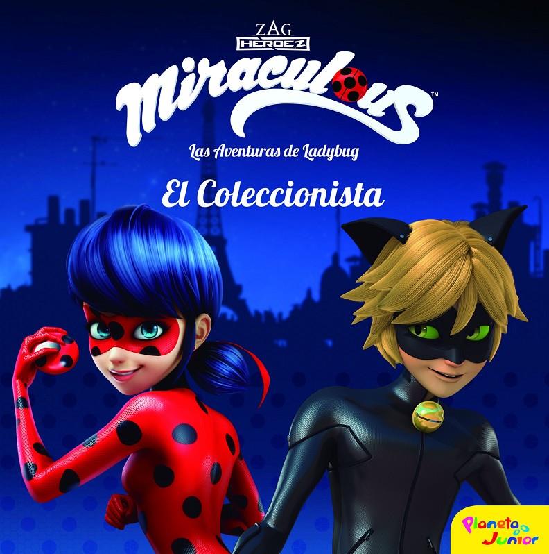 MIRACULOUS. LAS AVENTURAS DE LADYBUG.  EL COLECCIONISTA | 9788408181323 | PRODIGIOSA-MIRACULOUS | Llibreria Ombra | Llibreria online de Rubí, Barcelona | Comprar llibres en català i castellà online