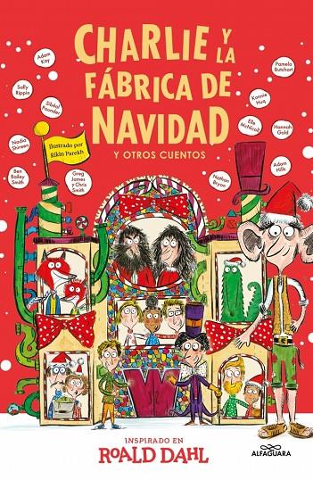 CHARLIE Y LA FÁBRICA DE NAVIDAD Y OTROS CUENTOS (COLECCIÓN ALFAGUARA CLÁSICOS) | 9788419688781 | DAHL, ROALD | Llibreria Ombra | Llibreria online de Rubí, Barcelona | Comprar llibres en català i castellà online