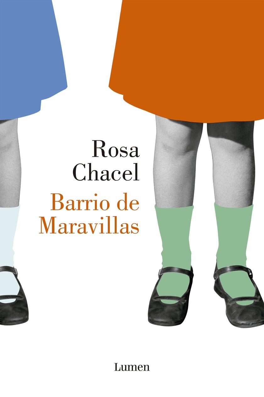 BARRIO DE MARAVILLAS | 9788426423290 | CHACEL, ROSA | Llibreria Ombra | Llibreria online de Rubí, Barcelona | Comprar llibres en català i castellà online