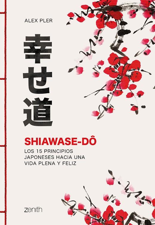 SHIAWASE-DÔ | 9788408213574 | PLER, ALEX | Llibreria Ombra | Llibreria online de Rubí, Barcelona | Comprar llibres en català i castellà online