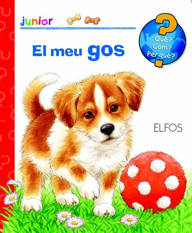 EL MEU GOS QUE? JUNIOR 22 | 9788484234029 | WELLER - MENNEN | Llibreria Ombra | Llibreria online de Rubí, Barcelona | Comprar llibres en català i castellà online