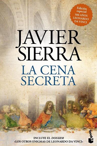 LA CENA SECRETA (EDICIÓN ESPECIAL 500 AÑOS LEONARDO DA VINCI) | 9788408208075 | SIERRA, JAVIER | Llibreria Ombra | Llibreria online de Rubí, Barcelona | Comprar llibres en català i castellà online