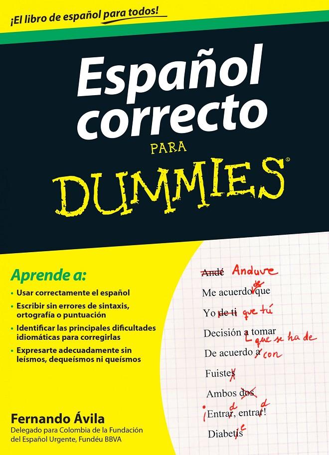 ESPAÑOL CORRECTO PARA DUMMIES | 9788432902680 | FERNANDO ÁVILA | Llibreria Ombra | Llibreria online de Rubí, Barcelona | Comprar llibres en català i castellà online