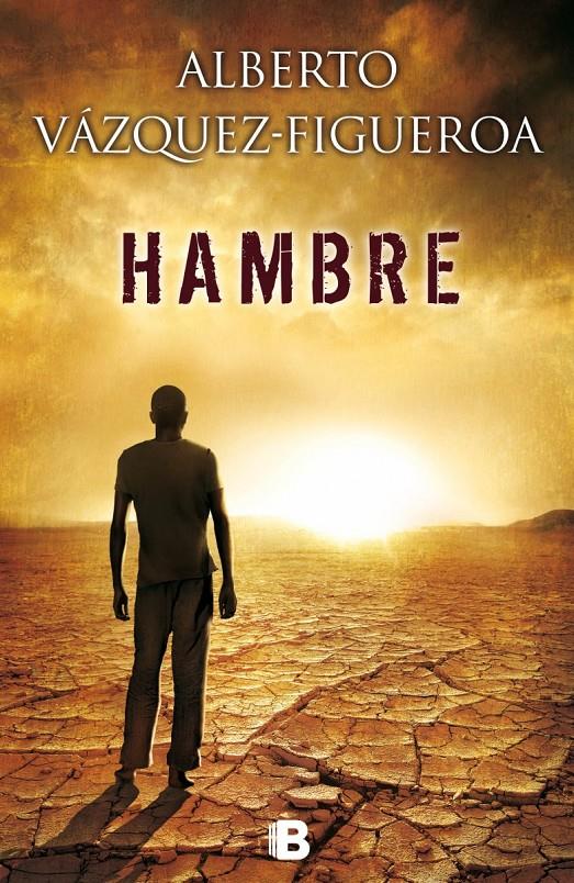 HAMBRE | 9788466655767 | ALBERTO VAZQUEZ-FIGUEROA | Llibreria Ombra | Llibreria online de Rubí, Barcelona | Comprar llibres en català i castellà online