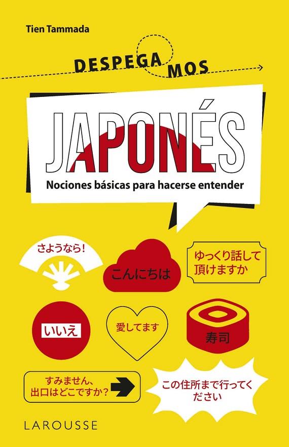 JAPONÉS. ¡DESPEGAMOS! | 9788410124523 | TAMMADA, TIEN | Llibreria Ombra | Llibreria online de Rubí, Barcelona | Comprar llibres en català i castellà online