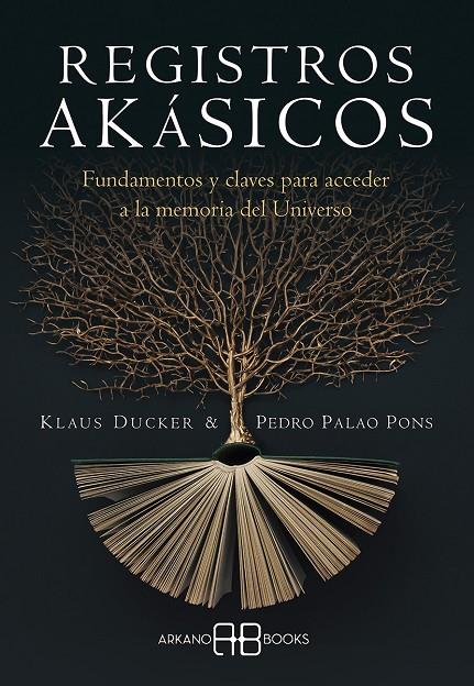 REGISTROS AKÁSICOS | 9788417851842 | DUCKER, KLAUS/PALAO PONS, PEDRO | Llibreria Ombra | Llibreria online de Rubí, Barcelona | Comprar llibres en català i castellà online