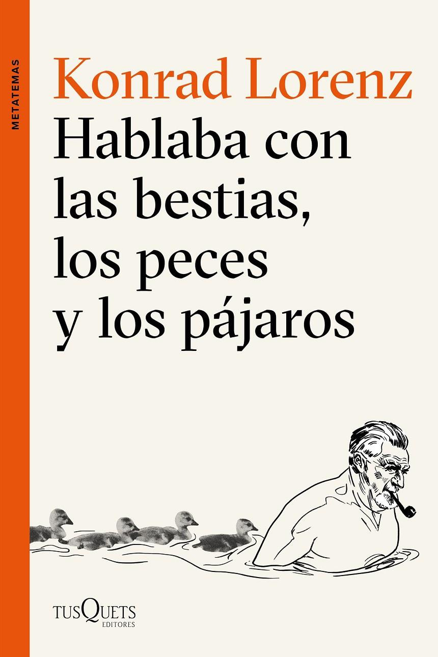 HABLABA CON LAS BESTIAS, LOS PECES Y LOS PÁJAROS | 9788490664544 | LORENZ, KONRAD | Llibreria Ombra | Llibreria online de Rubí, Barcelona | Comprar llibres en català i castellà online