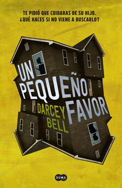 UN PEQUEÑO FAVOR | 9788491290896 | DARCEY BELL | Llibreria Ombra | Llibreria online de Rubí, Barcelona | Comprar llibres en català i castellà online