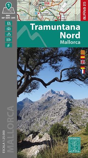 TRAMUNTANA NORD / MALLORCA | 9788470111013 | EQUIPO TECNICO EDITORIAL ALPINA | Llibreria Ombra | Llibreria online de Rubí, Barcelona | Comprar llibres en català i castellà online