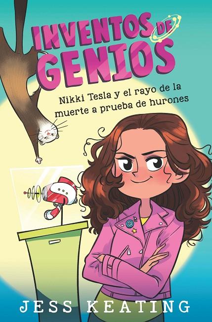 NIKKI TESLA Y EL RAYO DE LA MUERTE A PRUEBA DE HURONES | 9788468349244 | KEATING, JESS | Llibreria Ombra | Llibreria online de Rubí, Barcelona | Comprar llibres en català i castellà online