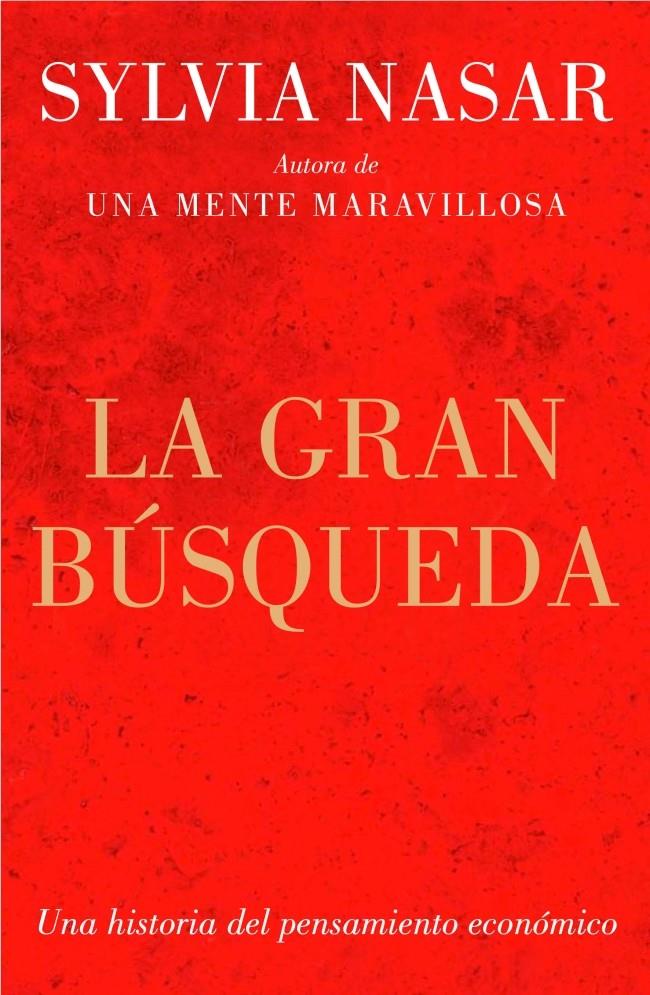 LA GRAN BÚSQUEDA | 9788499921334 | SYLVIA NASAR | Llibreria Ombra | Llibreria online de Rubí, Barcelona | Comprar llibres en català i castellà online