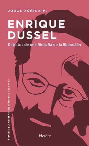 ENRIQUE DUSSEL | 9788425448973 | ZUÑIGA, JORGE | Llibreria Ombra | Llibreria online de Rubí, Barcelona | Comprar llibres en català i castellà online