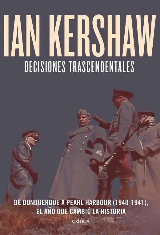 DECISIONES TRASCENDENTALES | 9788491995005 | KERSHAW, IAN | Llibreria Ombra | Llibreria online de Rubí, Barcelona | Comprar llibres en català i castellà online