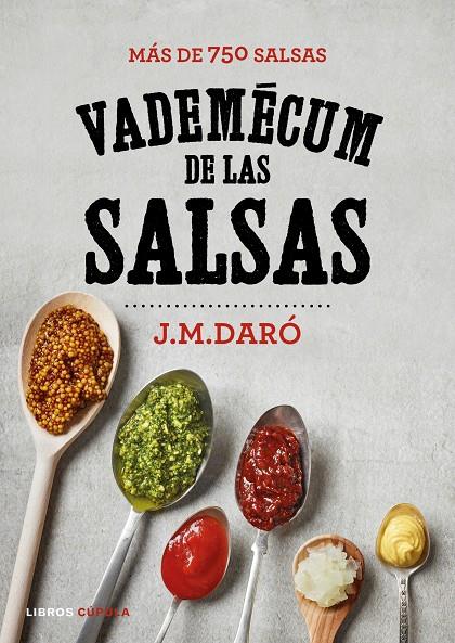 VADEMECUM DE LAS SALSAS | 9788448023119 | DARÓ, J. M. | Llibreria Ombra | Llibreria online de Rubí, Barcelona | Comprar llibres en català i castellà online