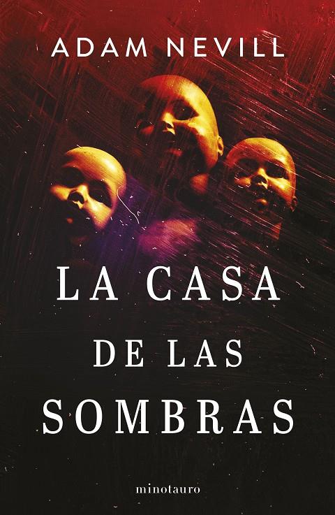 LA CASA DE LAS SOMBRAS | 9788445014882 | NEVILL, ADAM | Llibreria Ombra | Llibreria online de Rubí, Barcelona | Comprar llibres en català i castellà online