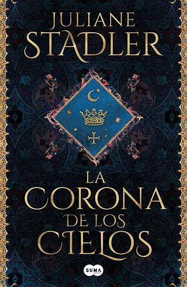 LA CORONA DE LOS CIELOS | 9788491295846 | STADLER, JULIANE | Llibreria Ombra | Llibreria online de Rubí, Barcelona | Comprar llibres en català i castellà online