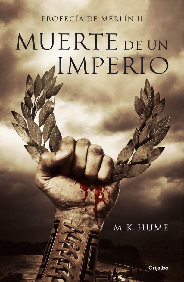 MUERTE DE UN IMPERIO II PROFECIA DE MERLIN | 9788425351341 | M.K. HUME | Llibreria Ombra | Llibreria online de Rubí, Barcelona | Comprar llibres en català i castellà online