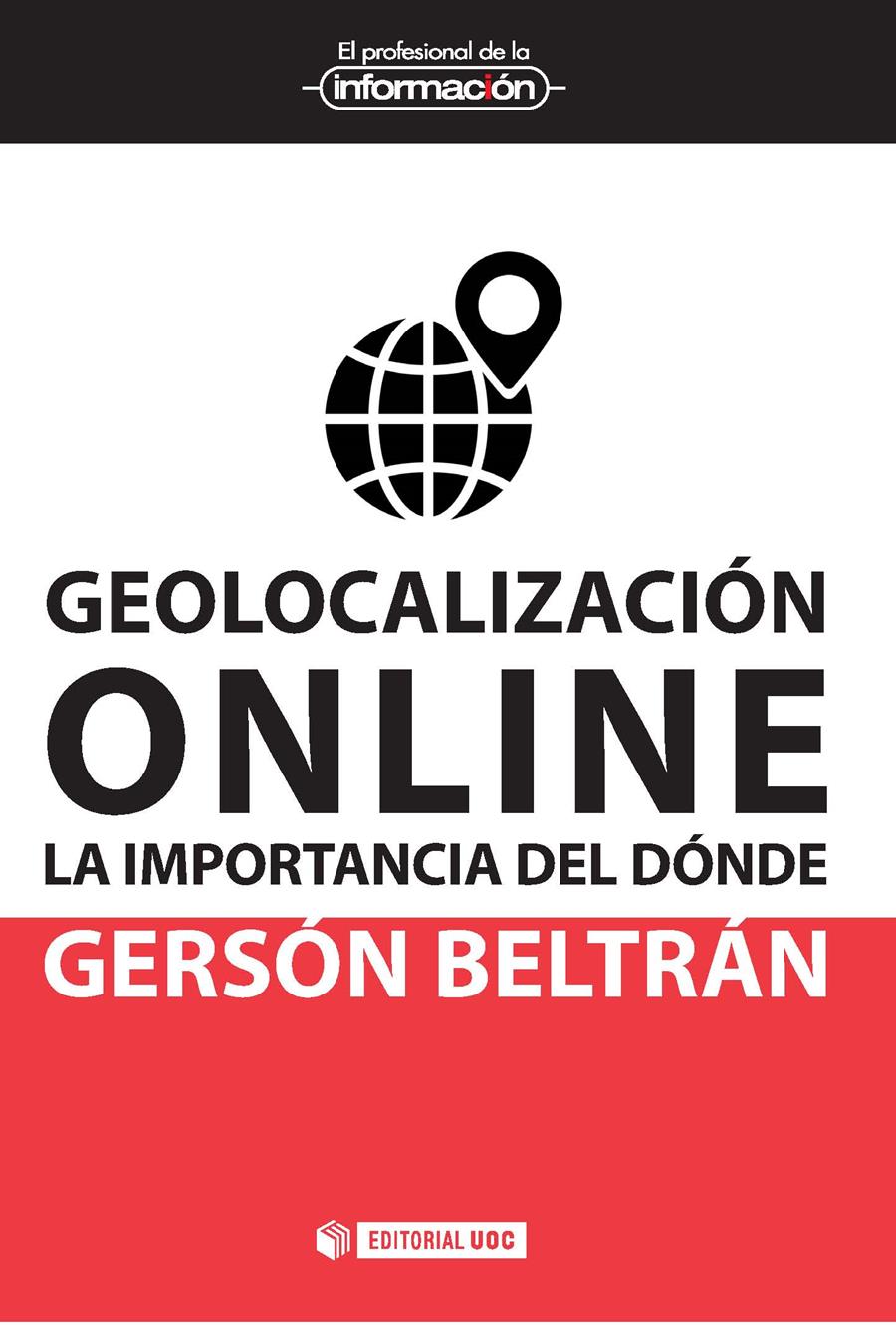 GEOLOCALIZACIÓN ONLINE | 9788491161592 | BELTRÁN LÓPEZ, GERSÓN | Llibreria Ombra | Llibreria online de Rubí, Barcelona | Comprar llibres en català i castellà online