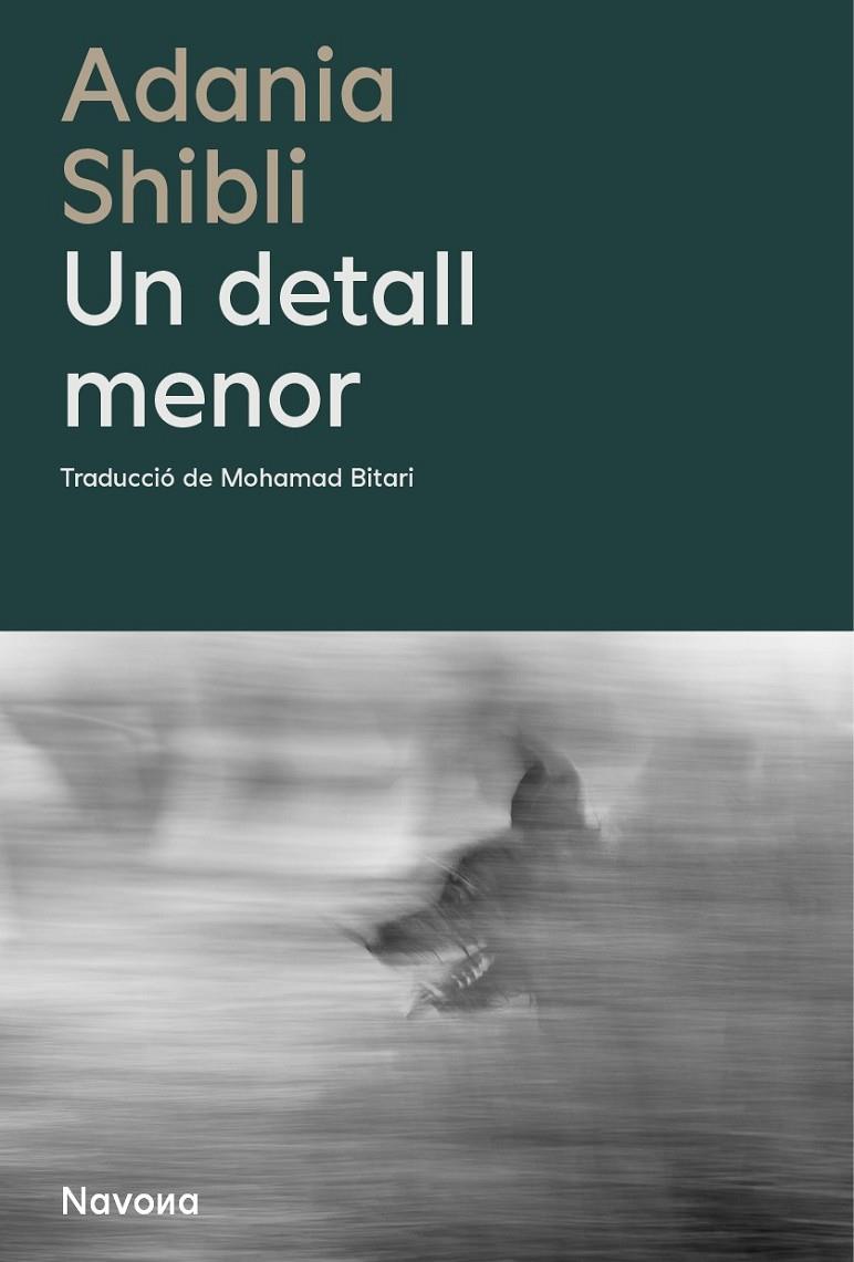 UN DETALL MENOR | 9788410180048 | SHIBLI, ADANIA | Llibreria Ombra | Llibreria online de Rubí, Barcelona | Comprar llibres en català i castellà online