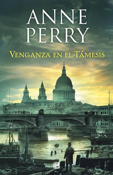 VENGANZA EN EL TÁMESIS (DETECTIVE WILLIAM MONK 22) | 9788466664240 | PERRY, ANNE | Llibreria Ombra | Llibreria online de Rubí, Barcelona | Comprar llibres en català i castellà online