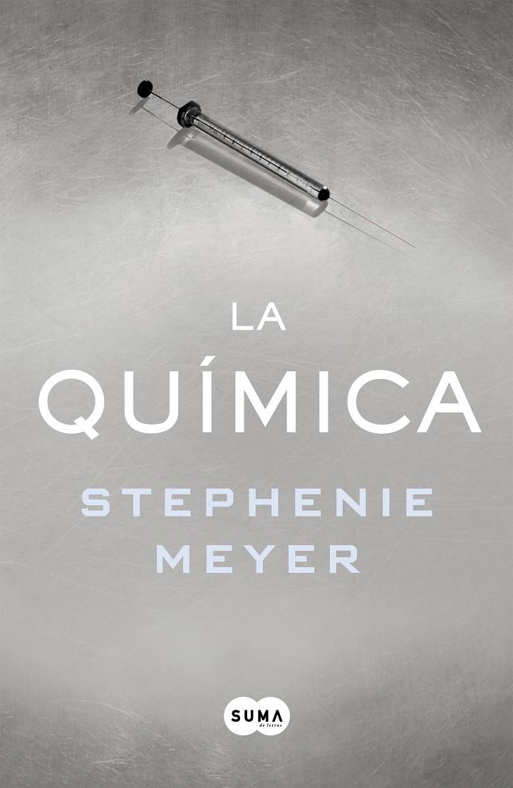 LA QUÍMICA | 9788491291244 | MEYER, STEPHENIE | Llibreria Ombra | Llibreria online de Rubí, Barcelona | Comprar llibres en català i castellà online