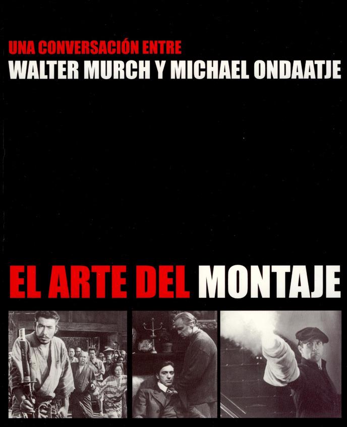 EL ARTE DEL MONTAJE | 9788486702748 | ONDAATJE, MICHAEL | Llibreria Ombra | Llibreria online de Rubí, Barcelona | Comprar llibres en català i castellà online