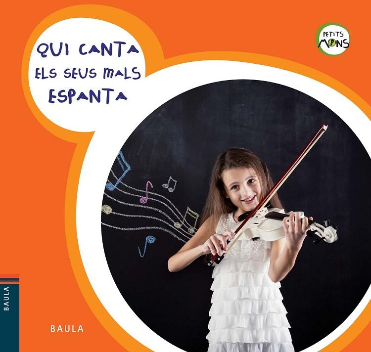 QUI CANTA ELS SEUS MALS ESPANTA | 9788447928583 | EQUIP BAULA | Llibreria Ombra | Llibreria online de Rubí, Barcelona | Comprar llibres en català i castellà online