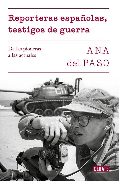 REPORTERAS ESPAÑOLAS, TESTIGOS DE GUERRA | 9788499928302 | DEL PASO, ANA | Llibreria Ombra | Llibreria online de Rubí, Barcelona | Comprar llibres en català i castellà online