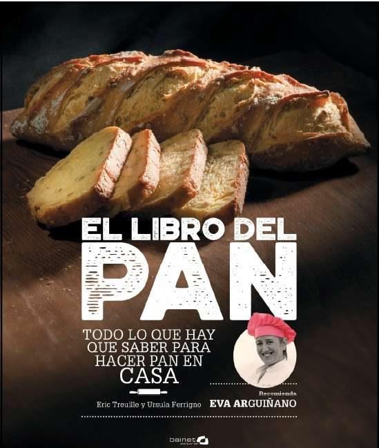 EL LIBRO DEL PAN | 9788494519284 | TREUILLE ERIC/F | Llibreria Ombra | Llibreria online de Rubí, Barcelona | Comprar llibres en català i castellà online