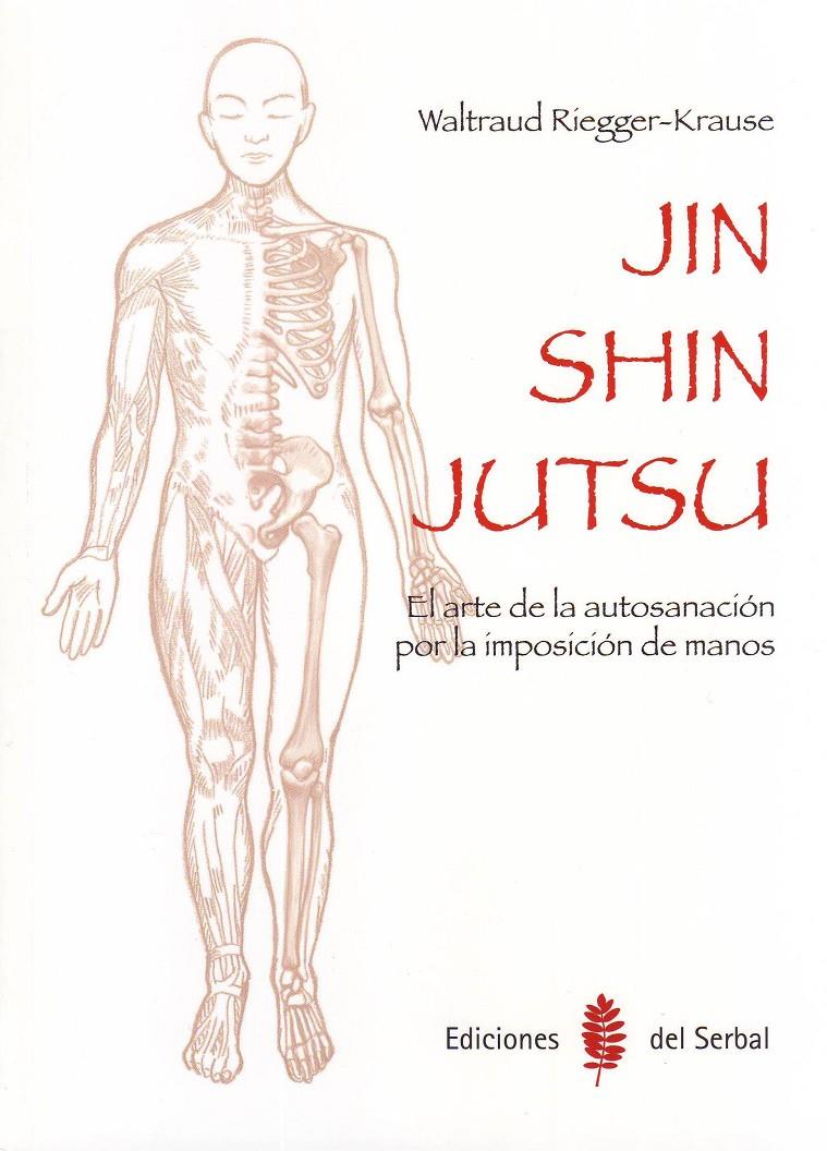 JIN SHIN JUTSU-SANACION POR IMPOSICION DE MANOS | 9788476287385 | RIEGGER-KRAUSE, WALTRAUD | Llibreria Ombra | Llibreria online de Rubí, Barcelona | Comprar llibres en català i castellà online