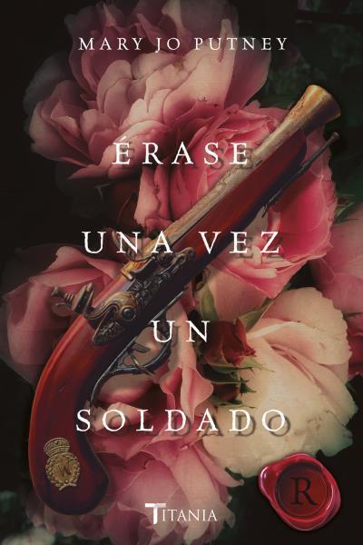 ÉRASE UNA VEZ UN SOLDADO | 9788416327720 | PUTNEY, MARY JO | Llibreria Ombra | Llibreria online de Rubí, Barcelona | Comprar llibres en català i castellà online