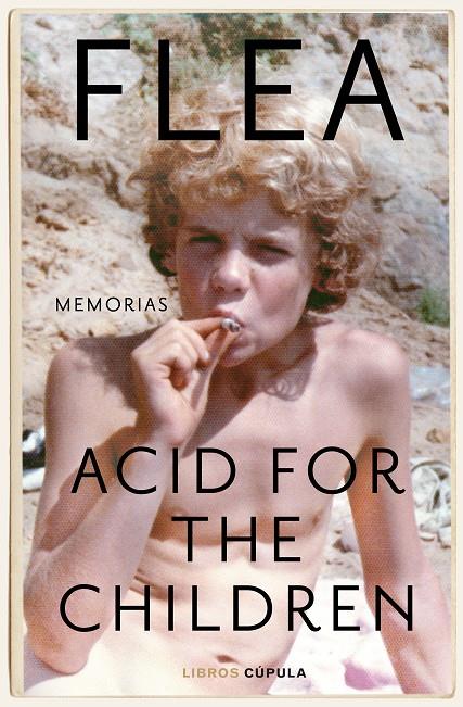 ACID FOR THE CHILDREN | 9788448028220 | FLEA | Llibreria Ombra | Llibreria online de Rubí, Barcelona | Comprar llibres en català i castellà online