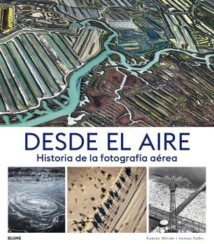 DESDE EL AIRE | 9788417757502 | MCCABE, EAMONN/PADLEY, GEMMA | Llibreria Ombra | Llibreria online de Rubí, Barcelona | Comprar llibres en català i castellà online