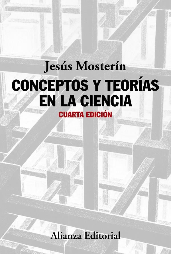 CONCEPTOS Y TEORÍAS EN LA CIENCIA | 9788491045304 | MOSTERÍN, JESÚS | Llibreria Ombra | Llibreria online de Rubí, Barcelona | Comprar llibres en català i castellà online