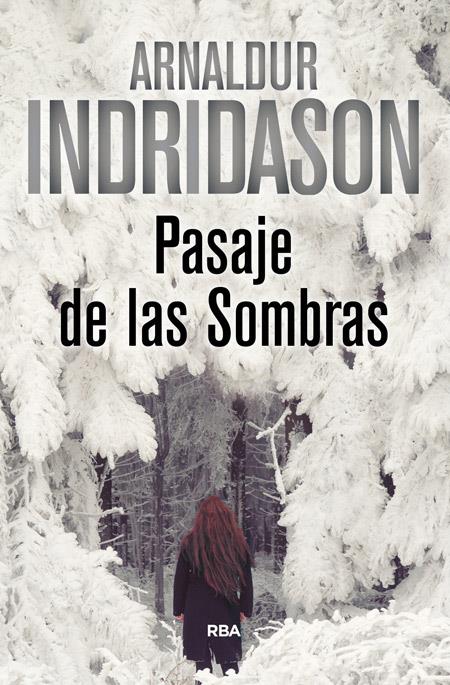 PASAJE DE LAS SOMBRAS | 9788490567395 | INDRIDASON , ARNALDUR | Llibreria Ombra | Llibreria online de Rubí, Barcelona | Comprar llibres en català i castellà online