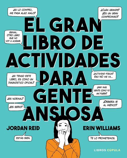 EL GRAN LIBRO DE ACTIVIDADES PARA GENTE ANSIOSA | 9788448025892 | REID, JORDAN/WILLIAMS, ERIN | Llibreria Ombra | Llibreria online de Rubí, Barcelona | Comprar llibres en català i castellà online