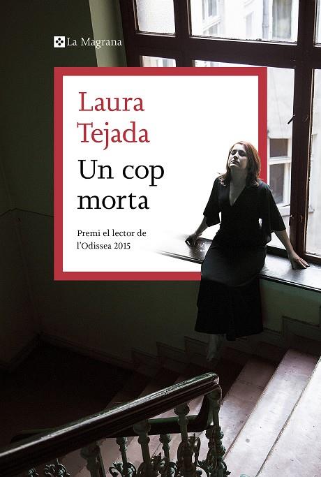 UN COP MORTA | 9788419013095 | TEJADA, LAURA | Llibreria Ombra | Llibreria online de Rubí, Barcelona | Comprar llibres en català i castellà online