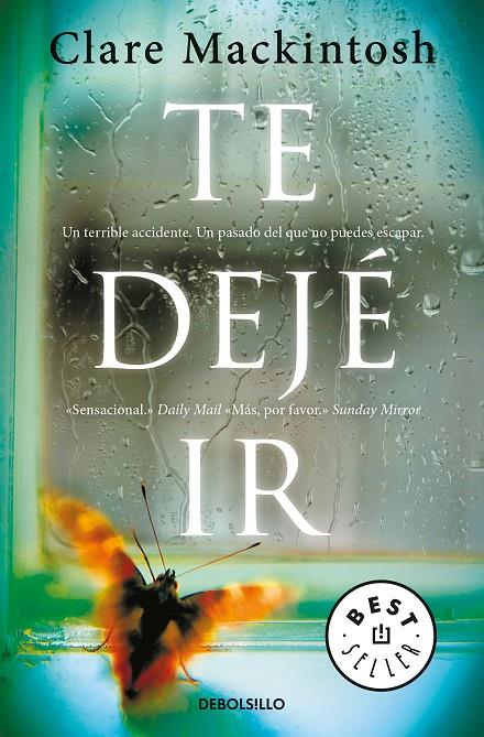 TE DEJÉ IR | 9788466344746 | MACKINTOSH, CLARE | Llibreria Ombra | Llibreria online de Rubí, Barcelona | Comprar llibres en català i castellà online