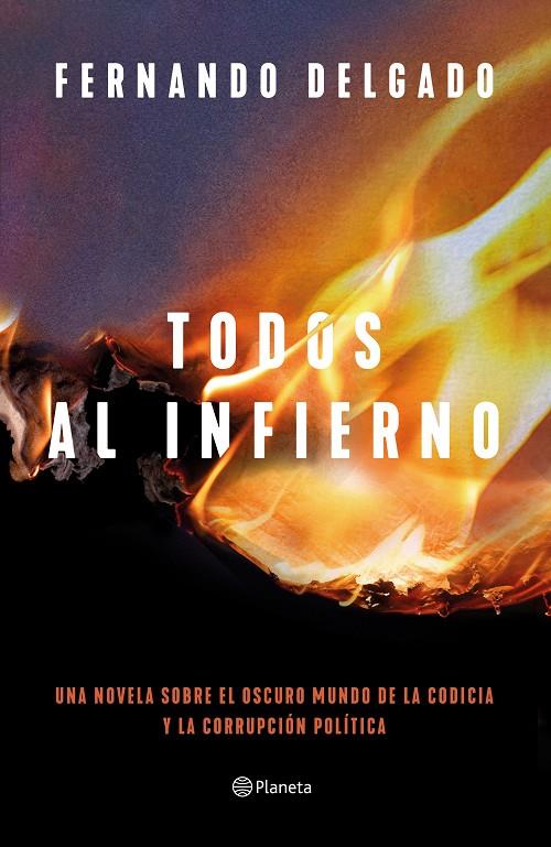 TODOS AL INFIERNO | 9788408254713 | DELGADO, FERNANDO | Llibreria Ombra | Llibreria online de Rubí, Barcelona | Comprar llibres en català i castellà online