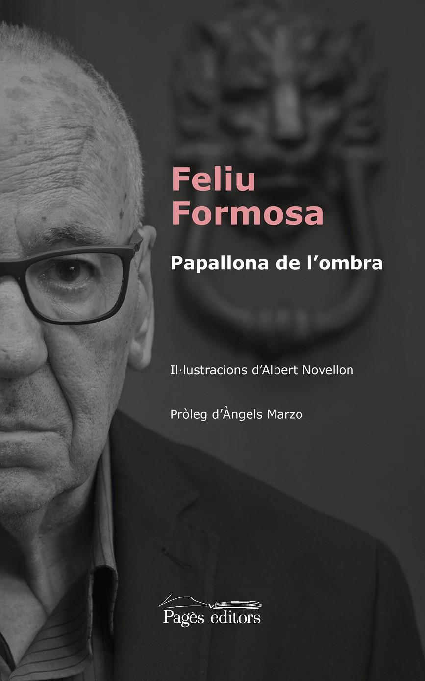 PAPALLONA DE L'OMBRA | 9788499759203 | FORMOSA TORRES, FELIU/NOVELLON CASABON, ALBERT | Llibreria Ombra | Llibreria online de Rubí, Barcelona | Comprar llibres en català i castellà online